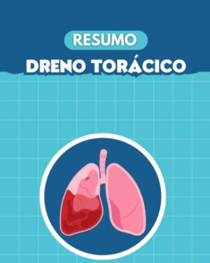 Resumo Dreno Torácico