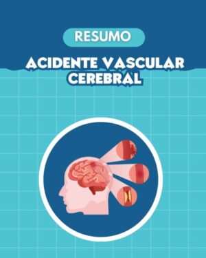 Resumo Acidente Vascular Cerebral